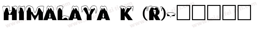 Himalaya K (R)字体转换